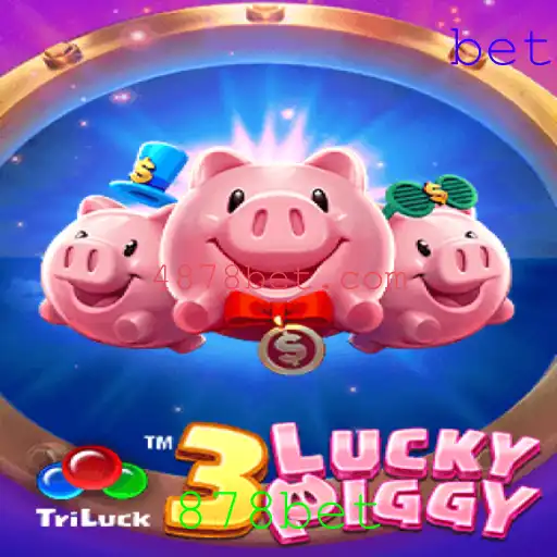Descubra o Mundo Fascinante de 3LUCKYPIGGY no 878bet